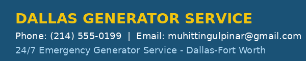 generator service, generator service contact, generator service phone, generator service email, generator service Dallas, generator service Texas, generator service DFW, generator service emergency, generator service 24/7, generator service call